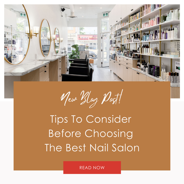 How to choose a hair and nail salon that has a good reputation